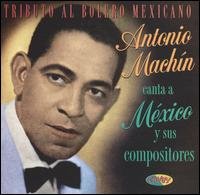 Cover for Antonio Machin · Canta A Mexico Y Sus Comp (CD) (1997)
