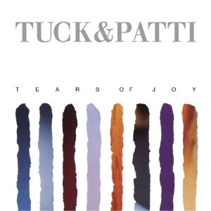 Cover for Tuck &amp; Patti · Tears of Joy (CD) (2016)