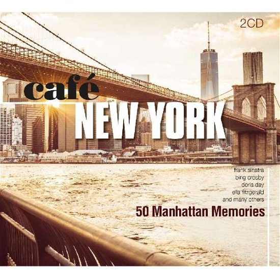 Cafe New York: 50 Manhattan Memories / Various - Cafe New York: 50 Manhattan Memories / Various - Music - FACTORY OF SOUNDS - 8719039005048 - March 1, 2019