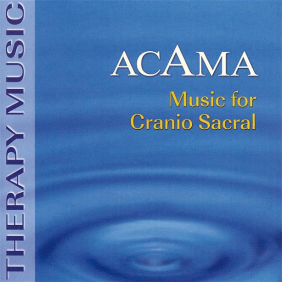 Cover for Acama · Music For Cranio Sacral (CD) (2003)