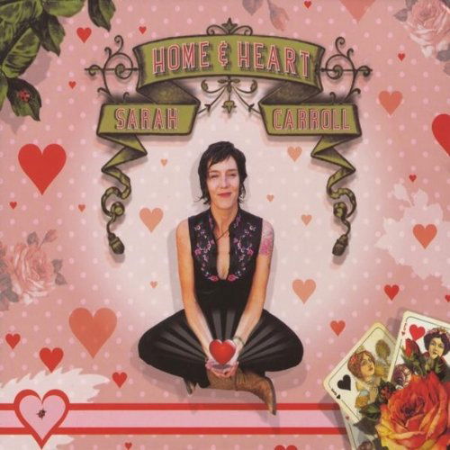 Cover for Sarah Carroll · Home &amp; Heart (CD) (2011)