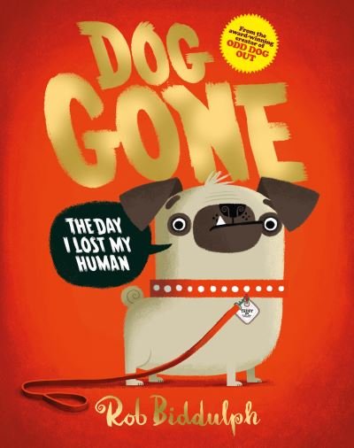 Cover for Rob Biddulph · Dog Gone (Paperback Book) (2021)