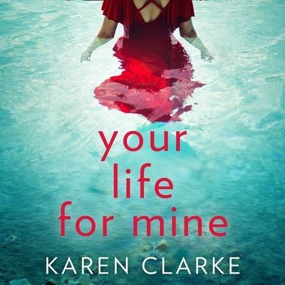 Your Life for Mine - Karen Clarke - Muzyka - HARPERCOLLINS UK - 9780008491048 - 13 lipca 2021