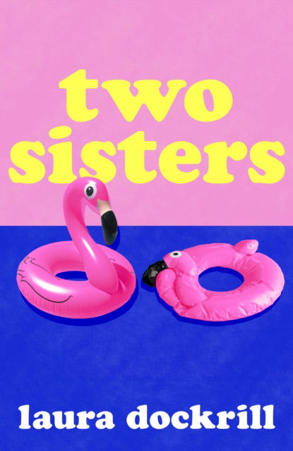 Cover for Laura Dockrill · Two Sisters (Hardcover Book) (2026)