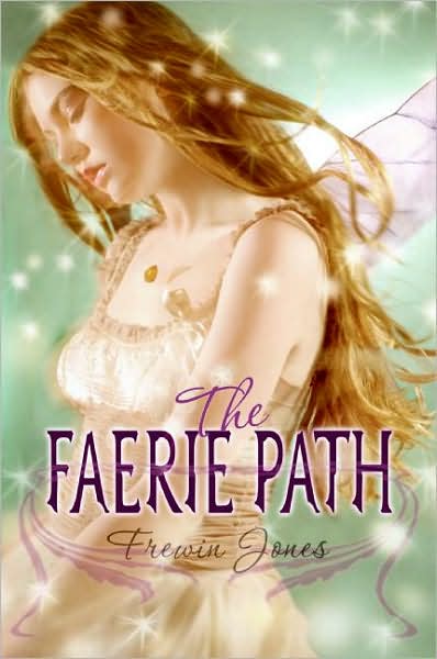 Cover for Frewin Jones · The Faerie Path - Faerie Path (Pocketbok) [Reprint edition] (2008)