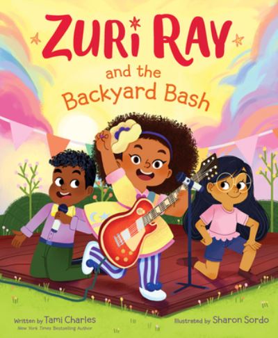 Zuri Ray and the Backyard Bash - Tami Charles - Książki - HarperCollins Publishers Inc - 9780062918048 - 6 września 2022