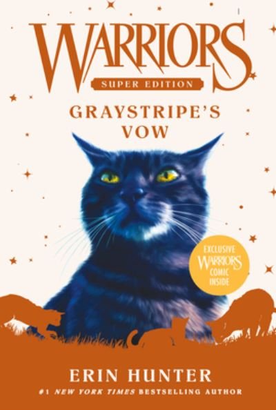 Warriors Super Edition: Graystripe's Vow - Warriors Super Edition - Erin Hunter - Books - HarperCollins Publishers Inc - 9780062963048 - October 14, 2021