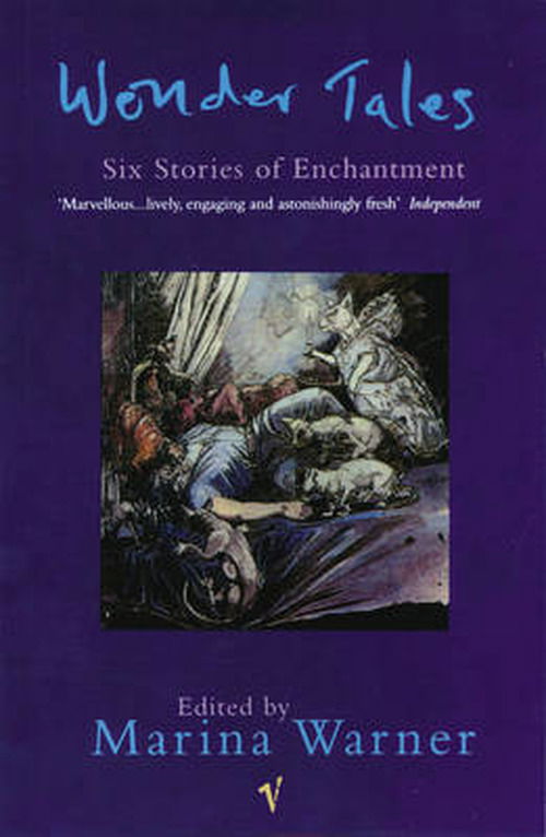 Cover for Marina Warner · Wonder Tales: Six Stories of Enchantment (Paperback Book) (2010)