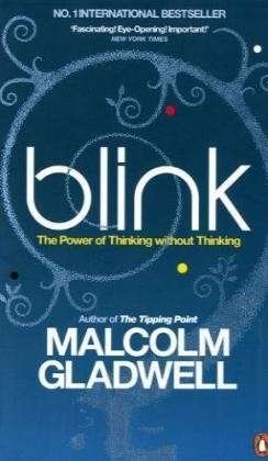 Cover for Malcolm Gladwell · Blink: The Power of Thinking Without Thinking (Paperback Bog) (2011)