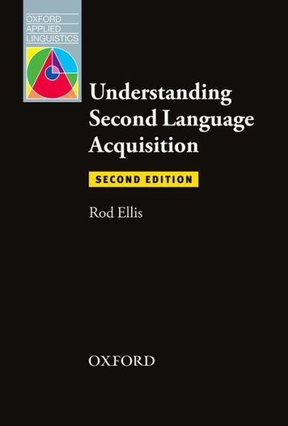 Cover for Rod Ellis · Understanding Second Language Acquisition - Oxford Applied Linguistics (Paperback Book) [2 Revised edition] (2015)