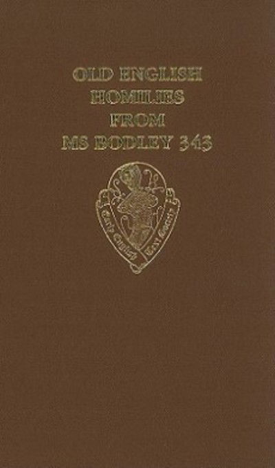 Cover for Abbot of Eynsham Aelfric · Old English Homilies from MS Bodley 343 - Early English Text Society Original Series (Hardcover Book) (1998)