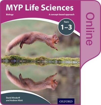 Cover for Andrew Allott · MYP Life Sciences: a Concept Based Approach: Online Student Book (N/A) (2019)