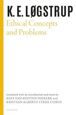 Cover for Knud Ejler Logstrup · Ethical Concepts and Problems - Selected Works of K.E. Logstrup (Hardcover Book) (2020)