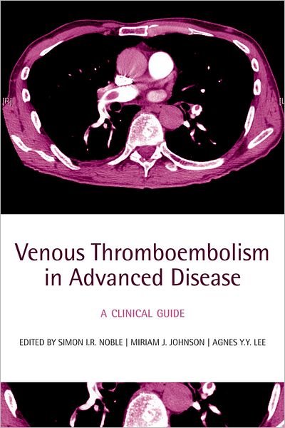 Cover for Venous Thromboembolism in Advanced Disease: A clinical guide (Paperback Book) (2008)