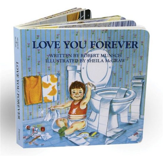 Cover for Robert Munsch · Love You Forever (Board book) (2018)
