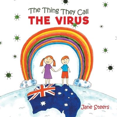 Cover for Jane Steers · The Thing They Call the Virus (Paperback Book) (2020)