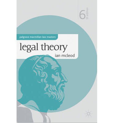 Cover for McLeod, Ian (Stirling Law School, University of Stirling) · Legal Theory - Hart Law Masters (Paperback Bog) (2012)