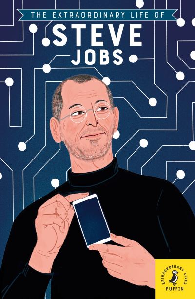 The Extraordinary Life of Steve Jobs - Extraordinary Lives - Craig Barr-Green - Książki - Penguin Random House Children's UK - 9780241434048 - 8 października 2020