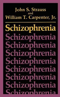 Cover for John S. Strauss · Schizophrenia - Critical Issues in Psychiatry (Gebundenes Buch) [1981 edition] (1981)