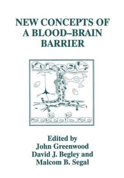 Cover for John Greenwood · New Concepts of a Blood-Brain Barrier (Inbunden Bok) [1995 edition] (1996)