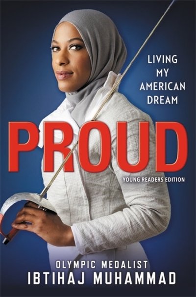 Cover for Ibtihaj Muhammad · Proud (Young Readers Edition): Living My American Dream (Paperback Bog) (2019)