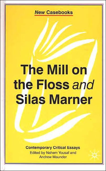Cover for Nahem Yousaf · The Mill on the Floss and Silas Marner (Hardcover Book) (2002)