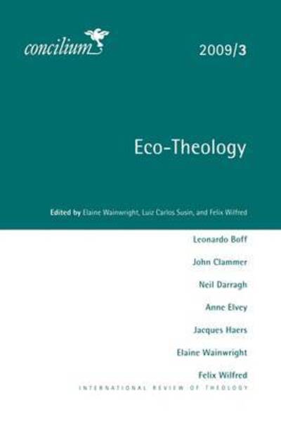 Cover for Elaine Wainwright · Concilium 2009/3 Eco-theology - Concilium (Paperback Book) (2009)