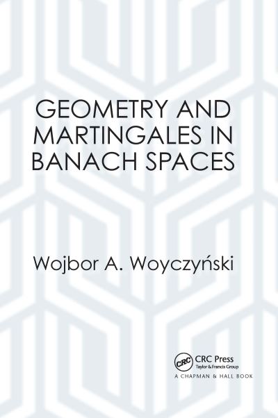 Cover for Wojbor A. Woyczynski · Geometry and Martingales in Banach Spaces (Paperback Book) (2020)