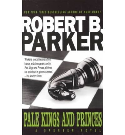 Cover for Robert B. Parker · Pale Kings and Princes (Spenser, No 14) (Paperback Bog) (1988)