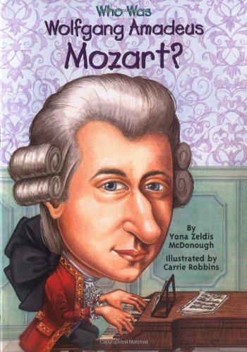 Cover for Yona Zeldis McDonough · Who Was Wolfgang Amadeus Mozart (Book) (2003)