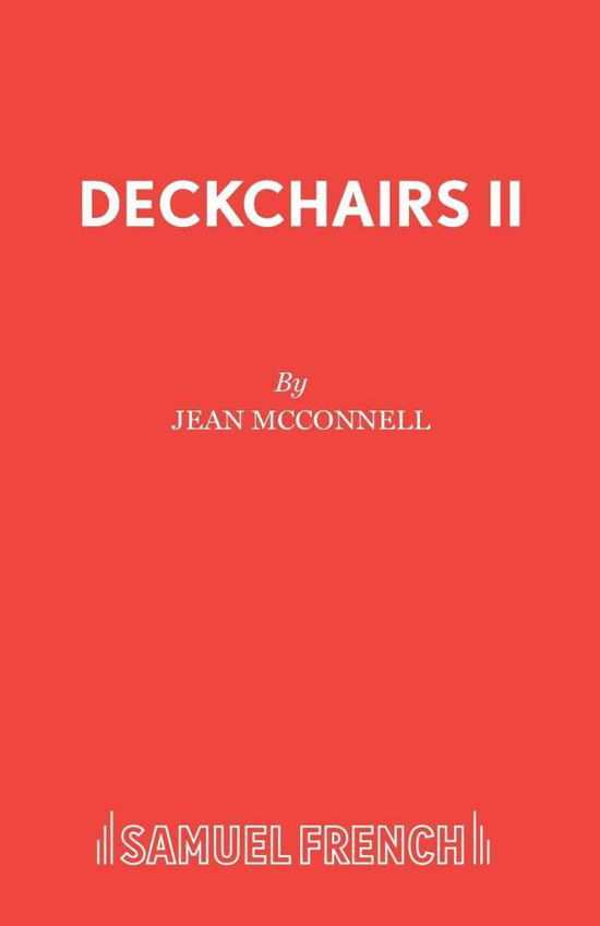Cover for Jean McConnell · Deckchairs II - Acting Edition S. (Paperback Book) (1999)
