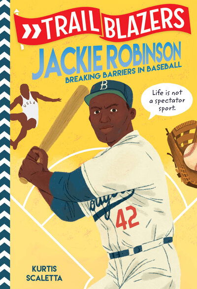 Cover for Kurtis Scaletta · Trailblazers: Jackie Robinson: Breaking Barriers in Baseball - Trailblazers (Paperback Book) (2019)