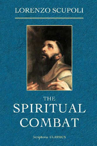 Cover for Lorenzo Scupoli · The Spiritual Combat (Paperback Book) (2012)