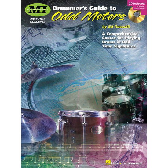 Ed Roscetti: Drummer's Guide to Odd Meters - Ed Roscetti - Bøger - Hal Leonard Corporation - 9780634001048 - 1. maj 2000