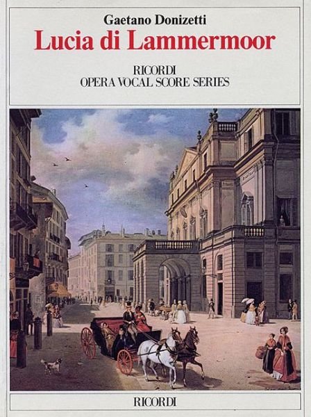 Cover for Gaetano Donizetti · Lucia Di Lammermoor: Opera Completa Per Canto E Pianoforte (Paperback Book) (1988)