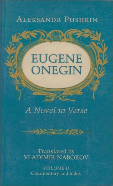 Eugene Onegin: A Novel in Verse: Commentary (Vol. 2) - Bollingen Series - Aleksandr Pushkin - Books - Princeton University Press - 9780691019048 - January 21, 1991