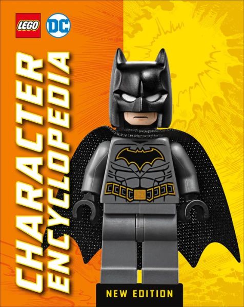 LEGO DC Character Encyclopedia New Edition - Elizabeth Dowsett - Libros - DK - 9780744061048 - 14 de junio de 2022