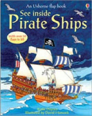 Cover for Rob Lloyd Jones · See Inside Pirate Ships - See Inside (Board book) [UK edition] (2007)