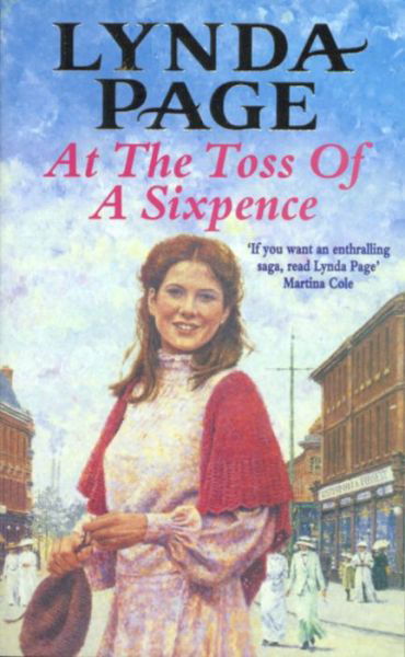 Cover for Lynda Page · At the Toss of a Sixpence: A heart-warming saga of triumph in the face of adversity (Paperback Book) (1998)