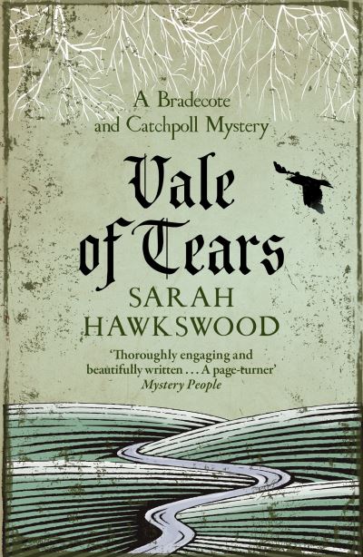 Cover for Sarah Hawkswood · Vale of Tears: The intricate mediaeval mystery series - Bradecote &amp; Catchpoll (Paperback Book) (2020)