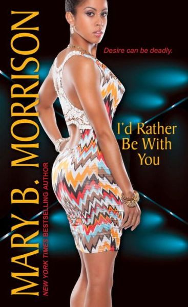 Cover for Mary B. Morrison · I'd Rather Be With You (Paperback Book) (2016)