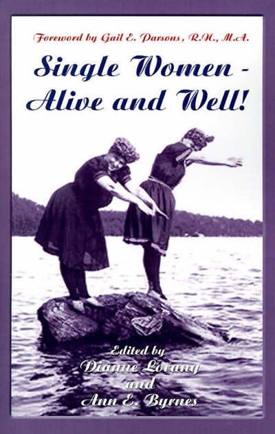 Cover for Dianne Lorang · Single Women - Alive and Well! (Pocketbok) (2001)