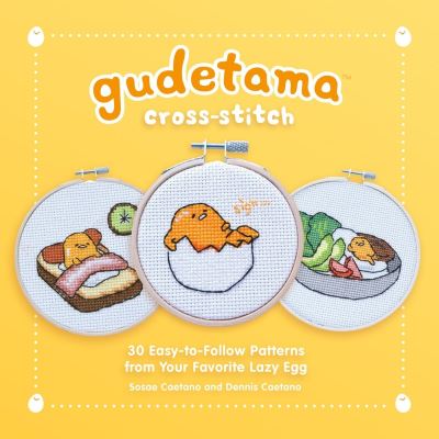 Cover for Sosae Caetano · Gudetama Cross-Stitch: 30 Easy-to-Follow Patterns from Your Favorite Lazy Egg (Innbunden bok) (2024)