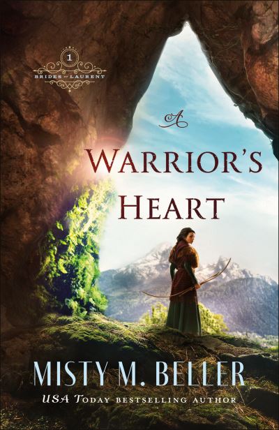 Cover for Misty M. Beller · A Warrior's Heart (Taschenbuch) (2021)