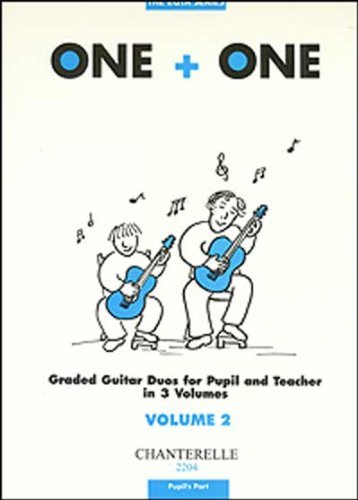 One + One Pupil's Part Duos for Pupil & Teacher (Egta) - Richard Wright - Books - Chanterelle Verlag - 9780786638048 - February 1, 1998
