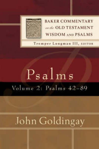 Psalms – Psalms 42–89 - John Goldingay - Libros - Baker Publishing Group - 9780801027048 - 1 de noviembre de 2007