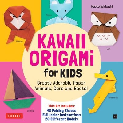 Cover for Naoko Ishibashi · Kawaii Origami for Kids Kit: Create Adorable Paper Animals, Cars and Boats! (Includes 48 folding sheets and full-color instructions) (Book) (2023)