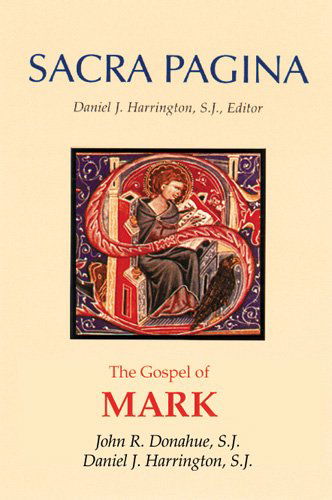 Cover for Daniel  J. Harrington Sj · Sacra Pagina: the Gospel of Mark (Hardcover Book) (2002)