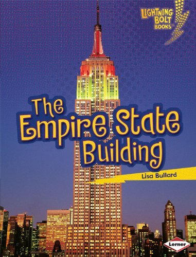 Cover for Lisa Bullard · The Empire State Building (Lightning Bolt Books: Famous Places) (Hardcover Book) (2009)