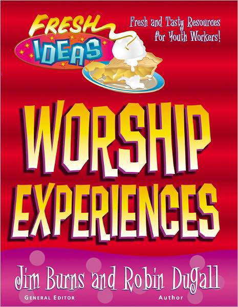 Cover for Jim Burns · Worship Experiences - Fresh Ideas Resources S. (Paperback Book) (1999)